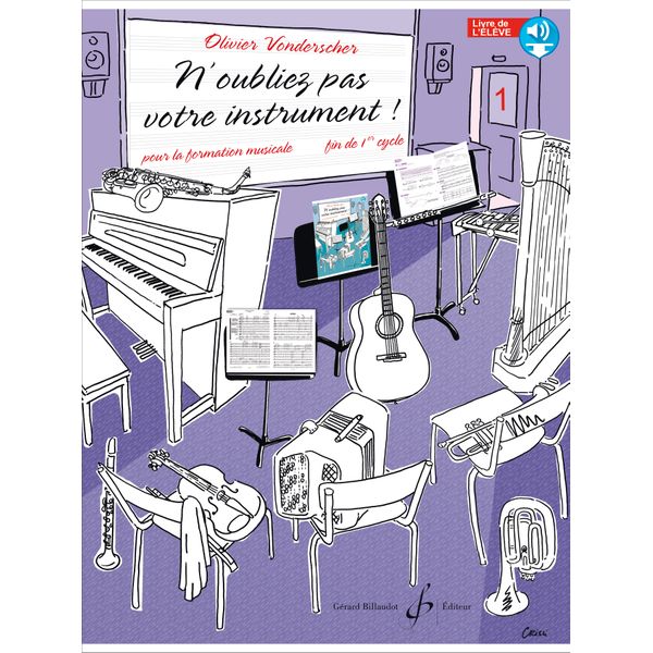N’oubliez pas votre instrument ! Volume 1