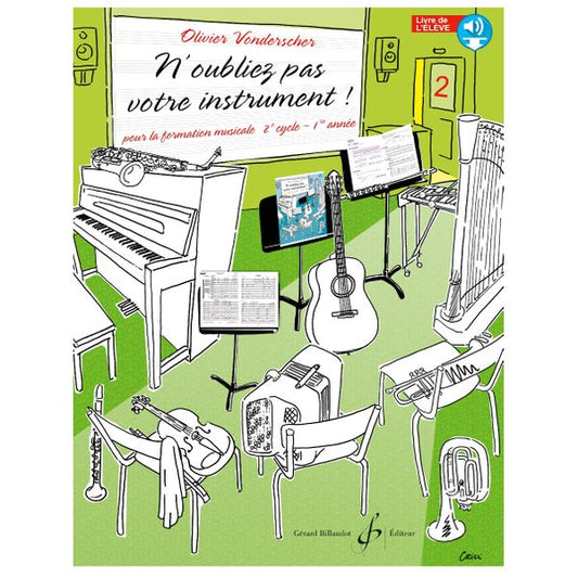 N’oubliez pas votre instrument ! Volume 2