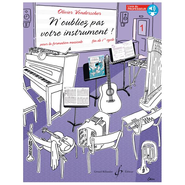 N'oubliez pas votre instrument !  Volume 1