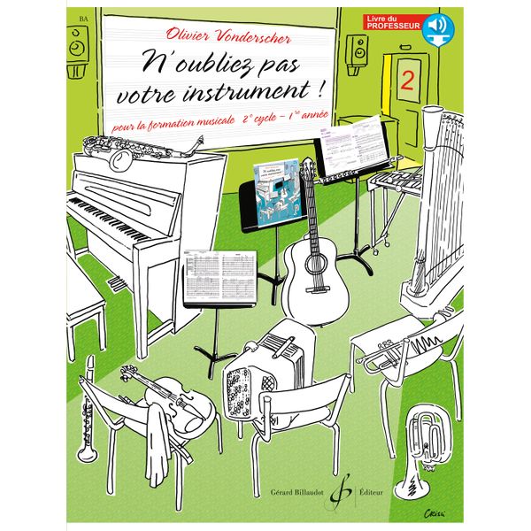 N'oubliez pas votre instrument ! Volume 2