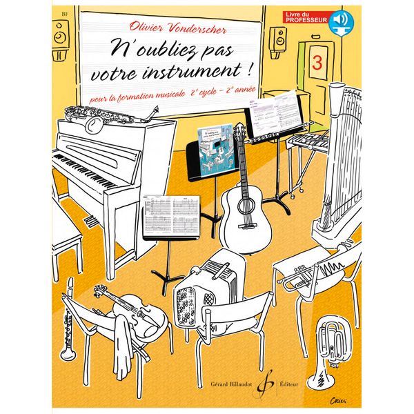 N'oubliez pas votre instrument ! Volume 3