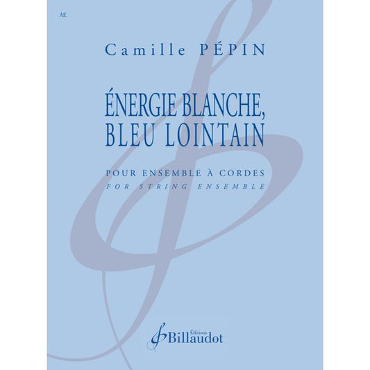 Énergie blanche, bleu lointain