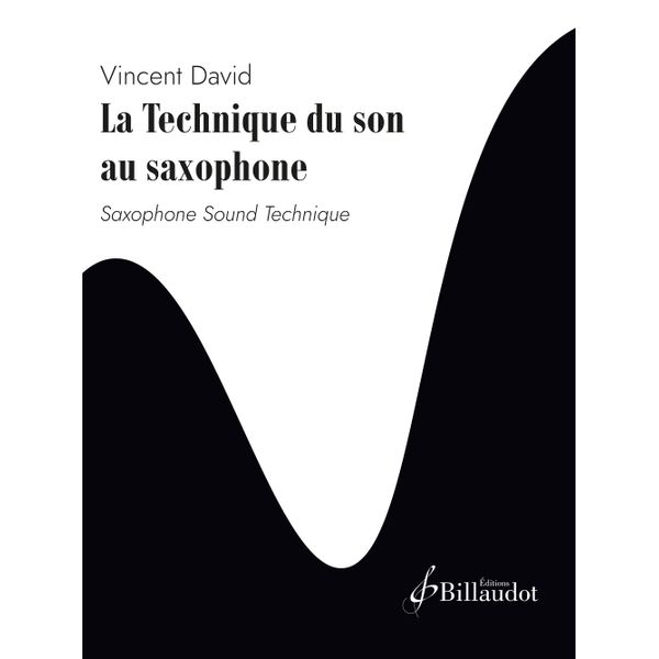 La Technique du son au saxophone