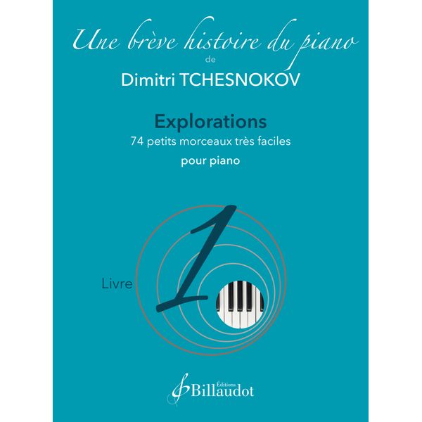 Une brève histoire du piano - Livre 1