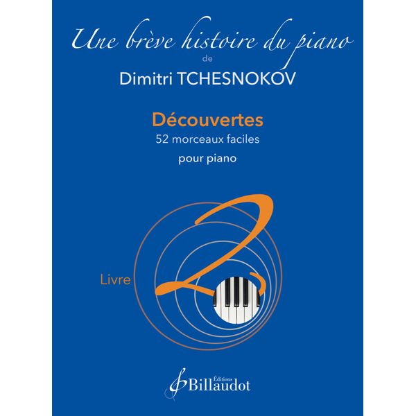 Une brève histoire du piano - Livre 2