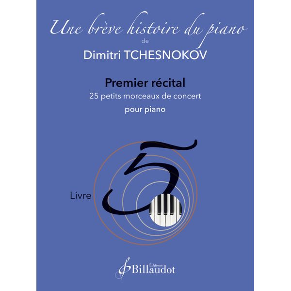 Une brève Histoire du piano - Livre 5