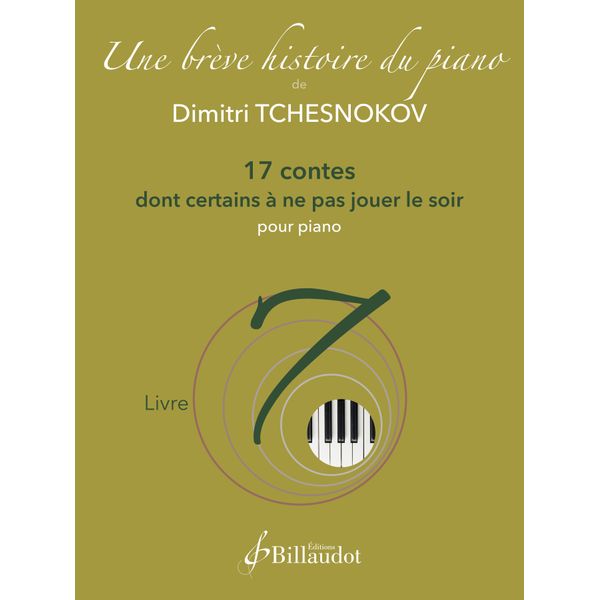 Une brève Histoire du piano - Livre 7