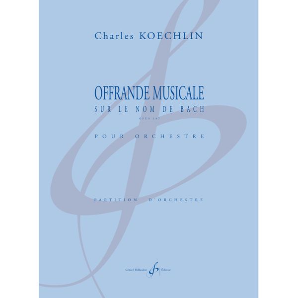 Offrande musicale sur le nom de Bach, op. 187