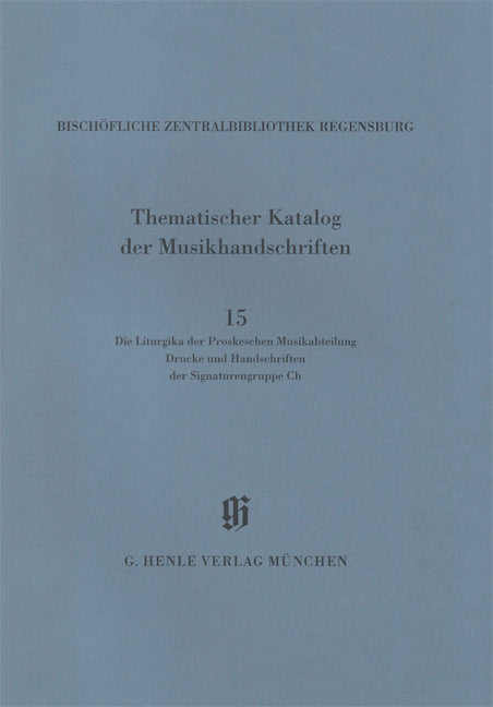 KBM 14/15 Bischöfliche Zentralbibliothek Regensburg - Die Liturgika der Proskschen Musikabteilung