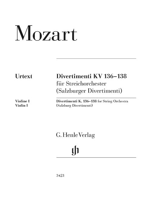 Divertimenti K. 136 –138 pour cordes orchestre (Salzburg Divertimenti)