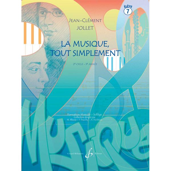 La Musique tout simplement. Volume 7 - Livre de l’élève