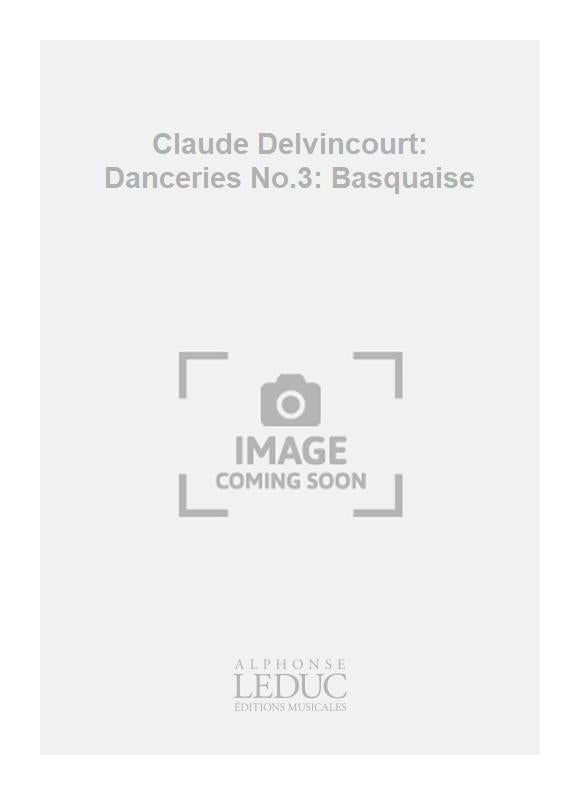 Danceries n° 3: Basquaise