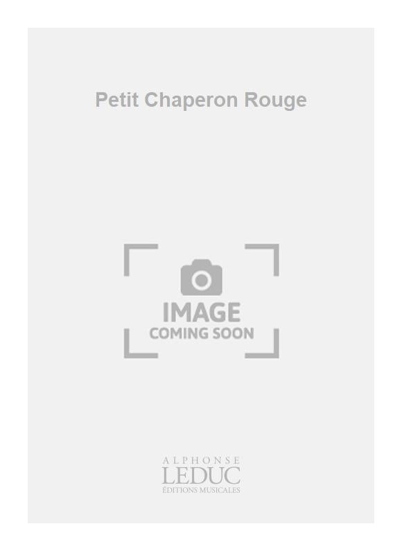 Petit Chaperon Rouge