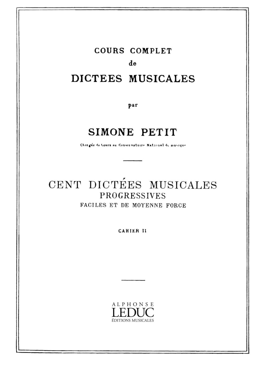 Cours Compl.Dictees Musicales vol.2: 100 Dictees 1