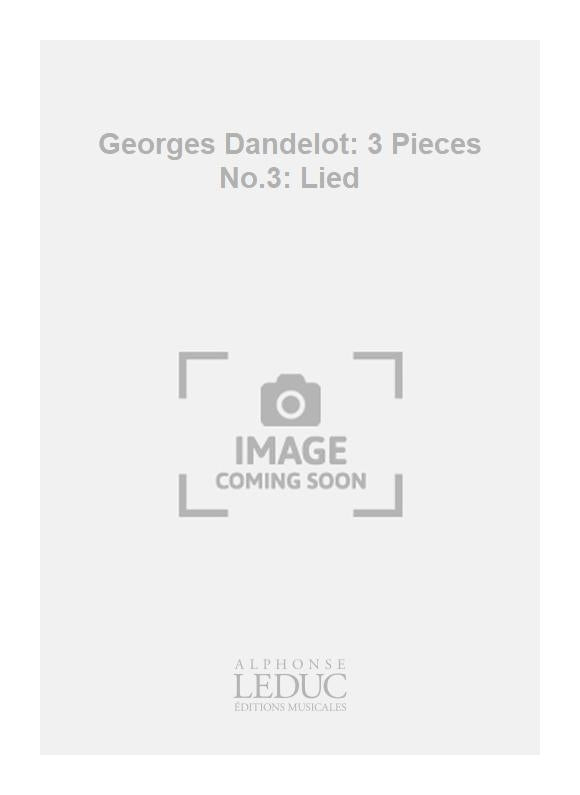 3 Pièces n° 3: Lied