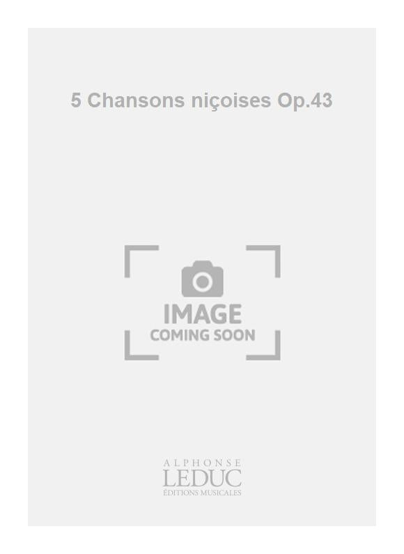 5 Chansons niçoises Op.43