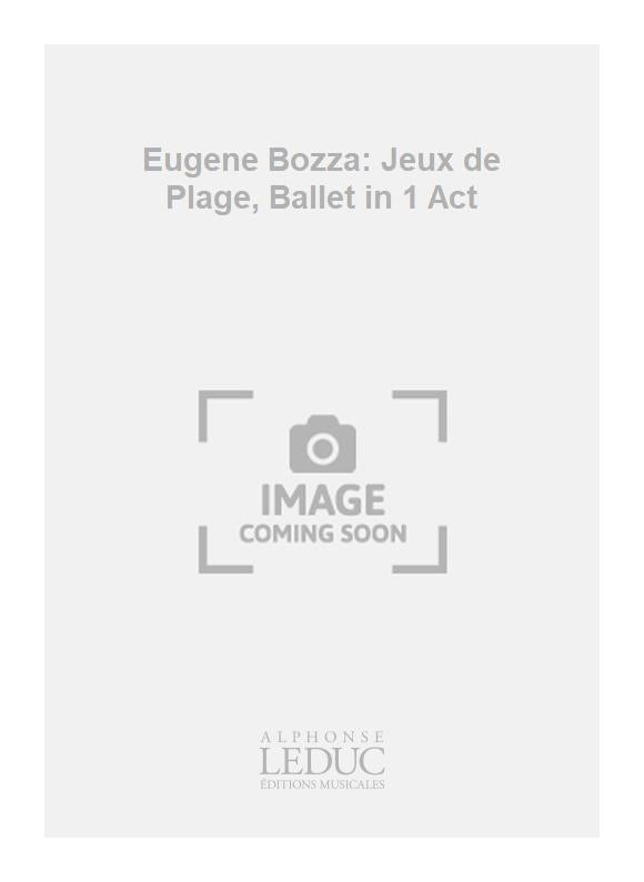 Jeux de Plage, Ballet in 1 Act