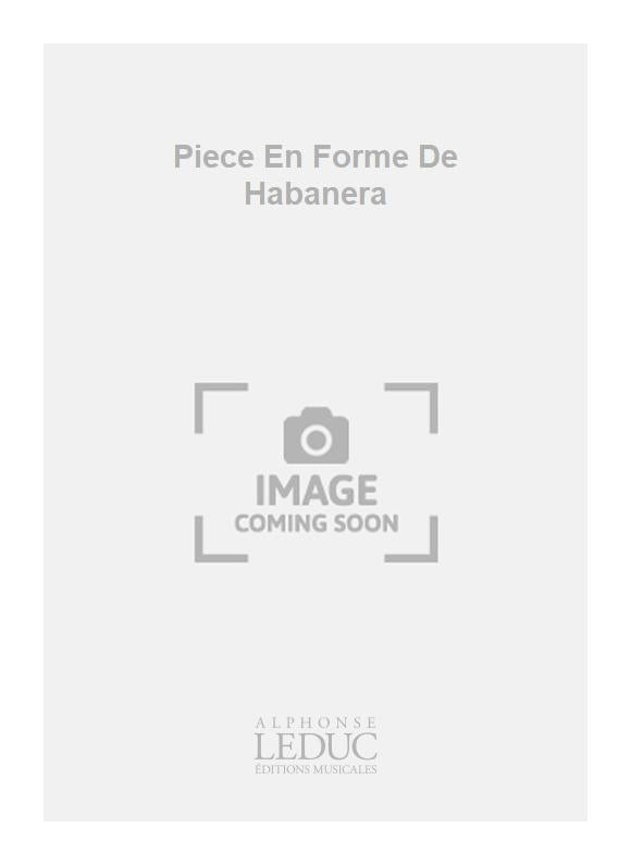 Piece En Forme De Habanera