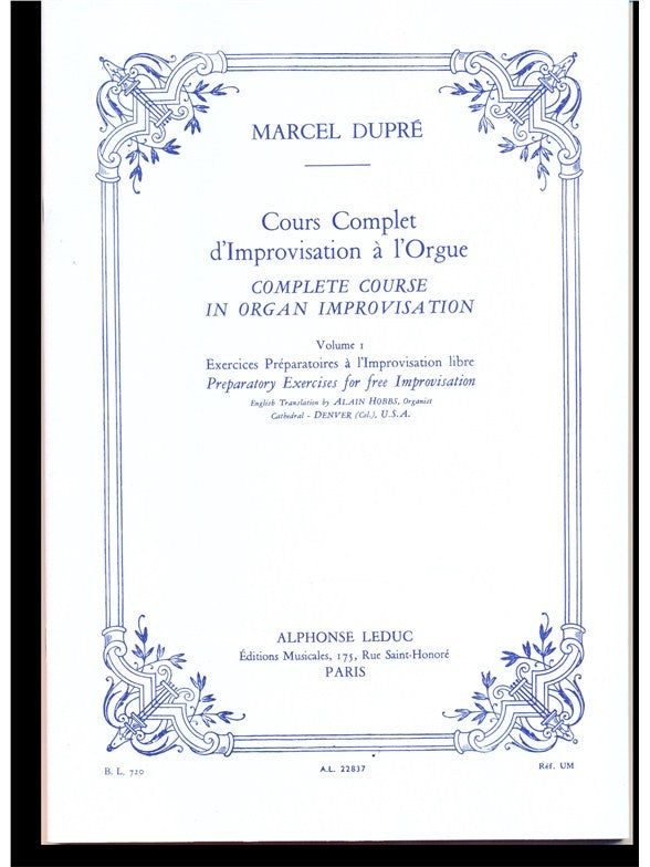 Cours Complet D'Improvisation À L'Orgue Volume 1