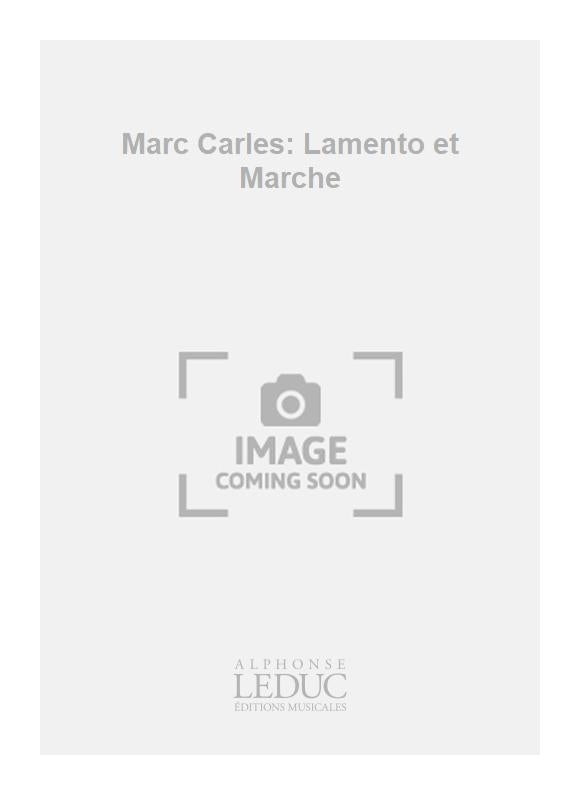Lamento et Marche