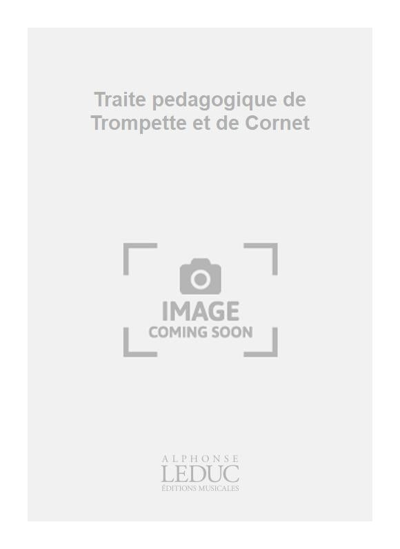 Traité Pedagogique De Trompette Et Cornet