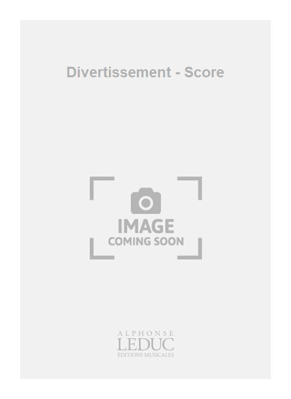 Divertissement - Score