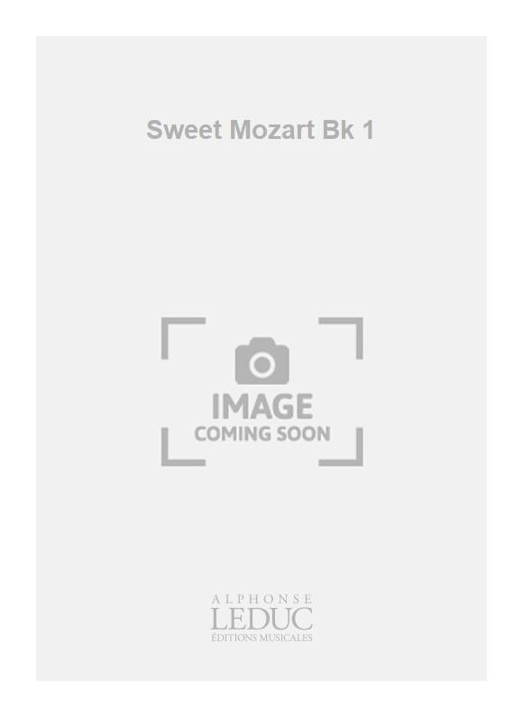 Sweet Mozart Bk 1