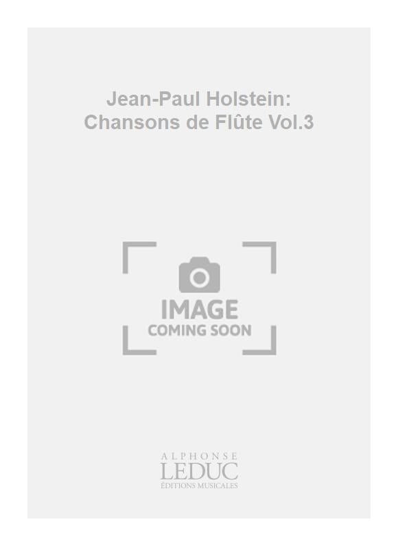 Chansons de Flûte Volume 3