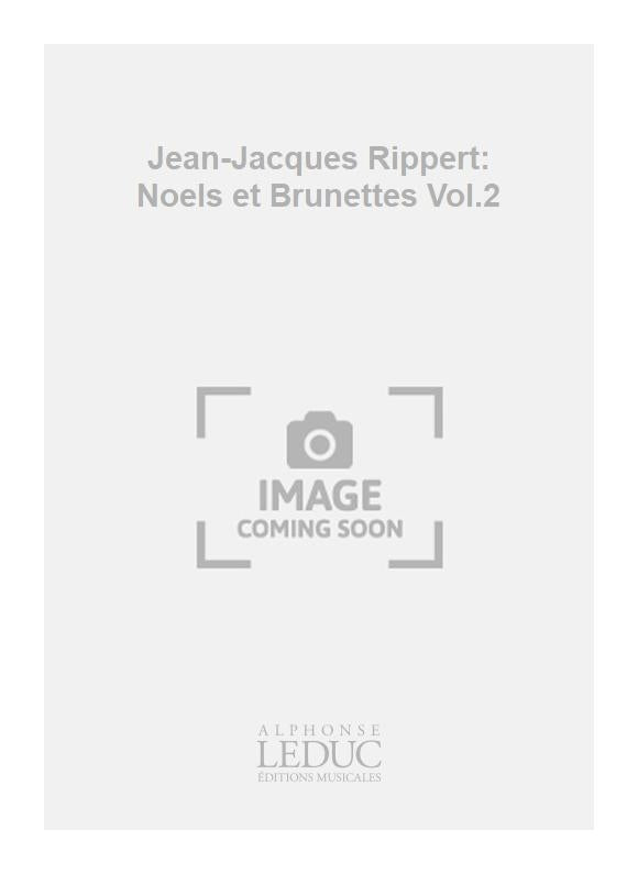 Noels et Brunettes Volume 2