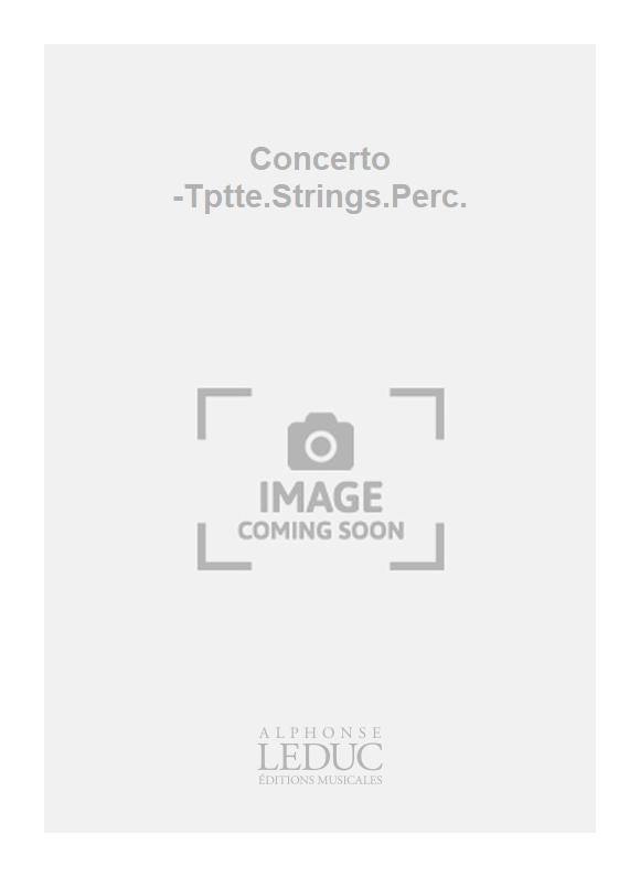 Concerto -Tptte.Strings.Perc.