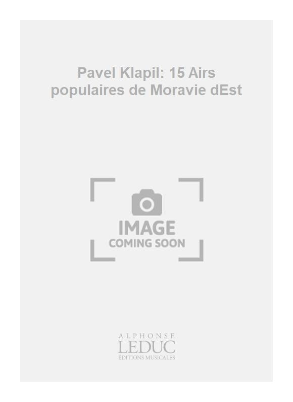 15 Airs populaires de Moravie dEst