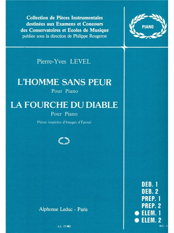 L'Homme Sans Peur Et La Fourche Du Diable