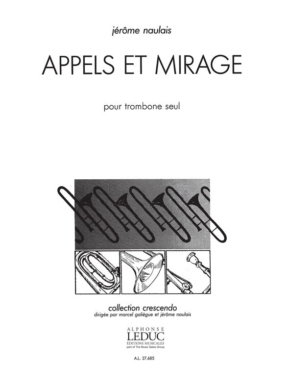 Appels Et Mirage pour trombone seul