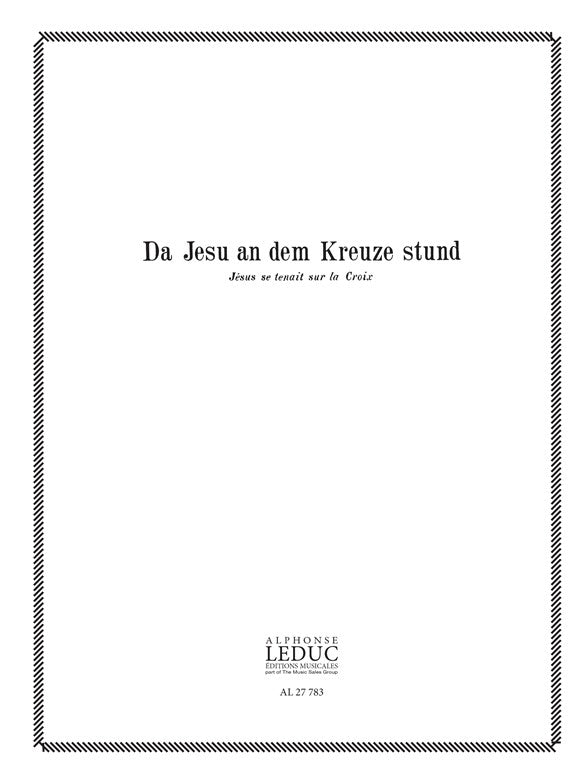 Da Jesu An Dem Kreuze Stund
