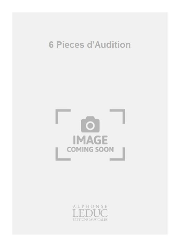 6 Pieces d'Audition