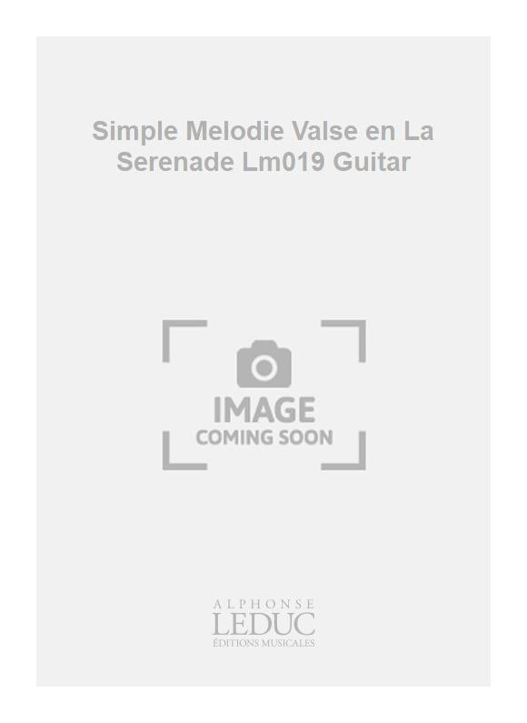 Simple Melodie Valse en La Serenade Lm019 Guitar