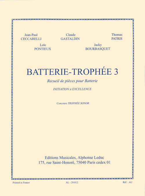 Batterie-Trophée 3, Initiation à Excellence