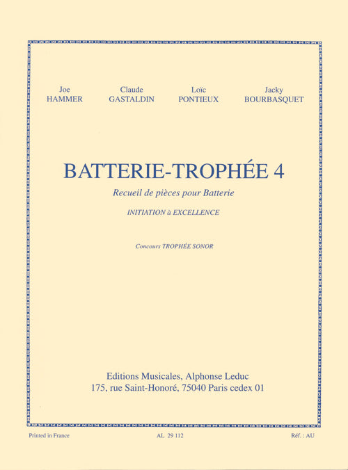 Batterie-Trophée 4, Initiation à Excellence