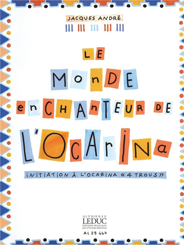 Le Monde En Chanteur de L'Ocarina