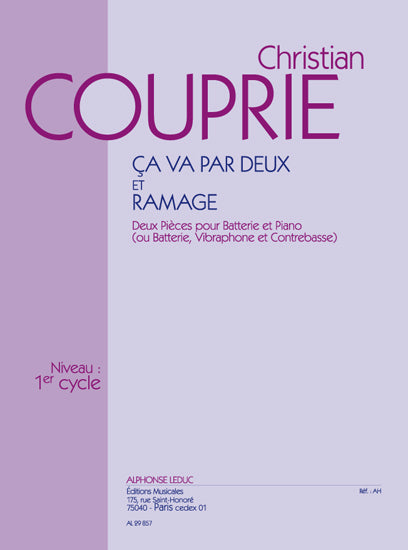 Ça Va Par Deux Et Ramage