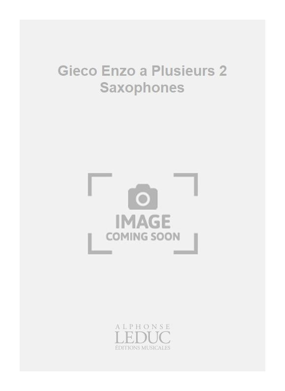 Gieco Enzo a Plusieurs 2 Saxophones