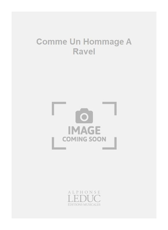 Comme Un Hommage A Ravel