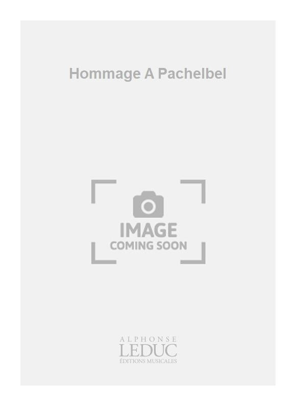 Hommage A Pachelbel