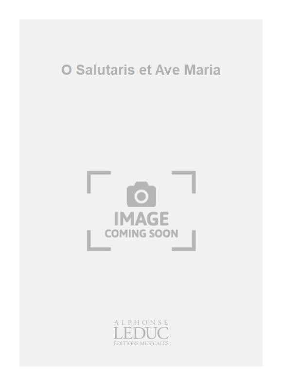 O Salutaris et Ave Maria