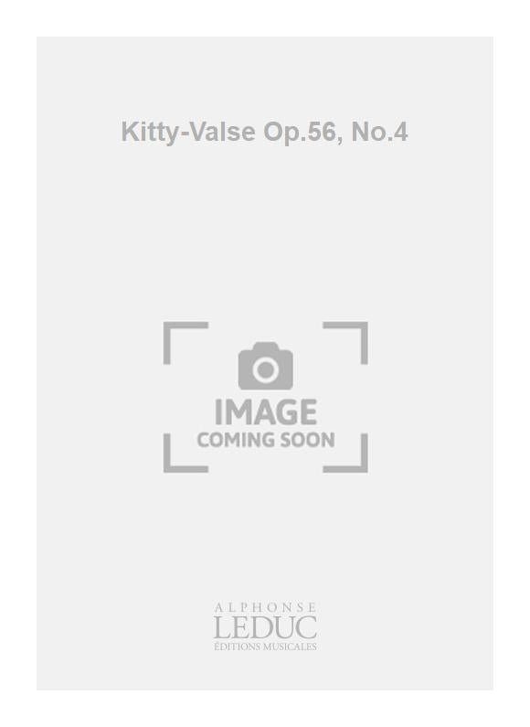 Kitty-Valse Op.56, n° 4