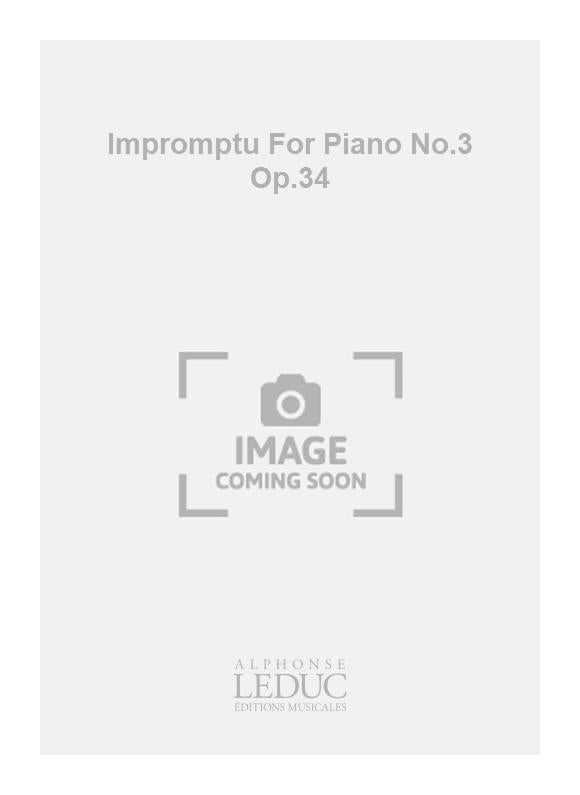 Impromptu For Piano n° 3 Op.34