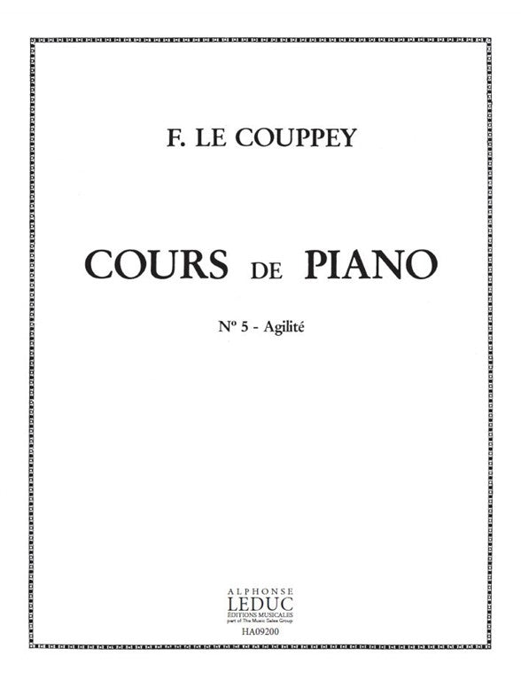 Cours de Piano 5: L'Agilite 25 Etudes Progressives