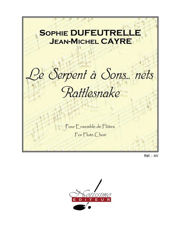 Le Serpent à Sons... Nets - Rattlesnake