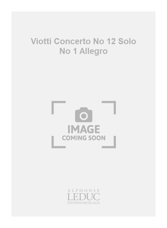 Viotti Concerto n° 12 Solo n° 1 Allegro