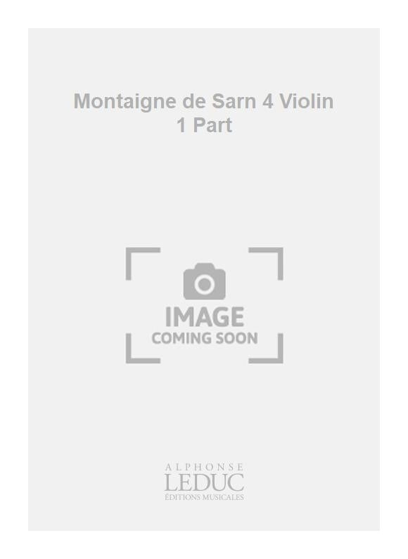 Montaigne de Sarn 4 Violin 1 Part